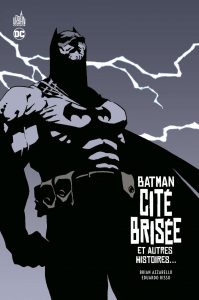 Batman Cité Brisée