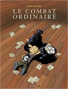 le-combat-ordinaire-tome-01