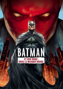 Batman et Red Hood - Sous le masque rouge